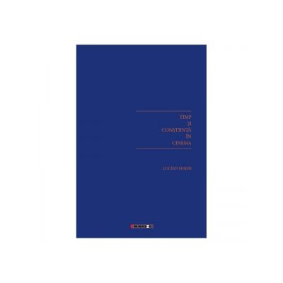 Timp si constiinta in cinema - Lucian Maier