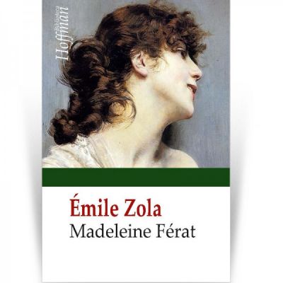 Madeleine Ferat - Emile Zola