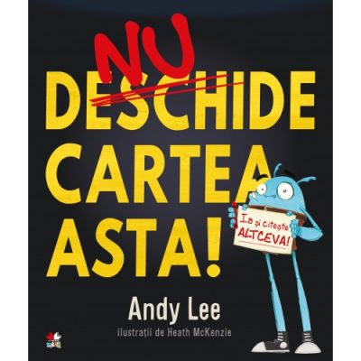 Nu deschide cartea asta! - Andy Lee