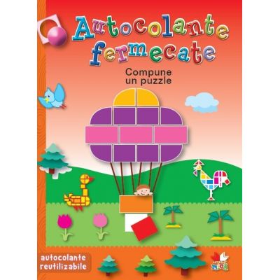 Autocolante fermecate. Compune un puzzle