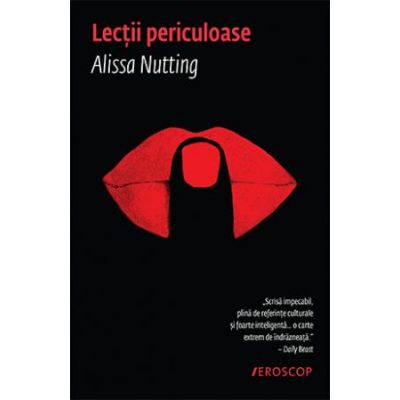 Lectii Periculoase Alissa Nutting 61665