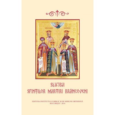Slujba Sfintilor Martiri Brancoveni