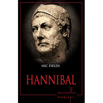 Hannibal. Bestseller. Biografii - Nic Fields