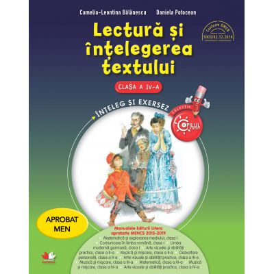 Lectura si intelegerea textului. Clasa a IV-a - Camelia-Leontina Balanescu, Daniela Potocean