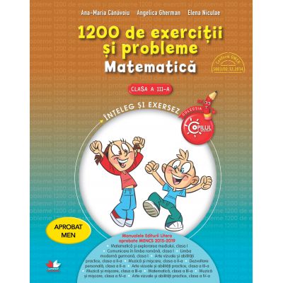Matematica. 1200 de exercitii si probleme pentru clasa a 3-a - Ana Maria Canavoiu