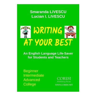 Writing at your best - Smaranda Livescu, Lucian I. Livescu