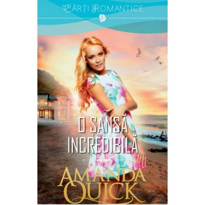 O sansa incredibila - Amanda Quick