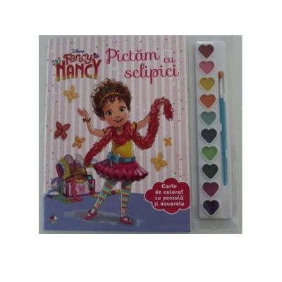Disney. Fancy Nancy. Pictam cu sclipici. Carte de colorat cu pensula si acuarele