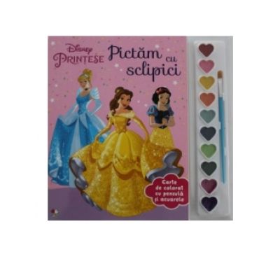 Disney. Printese. Pictam cu sclipici. Carte de colorat cu pensula si acuarele