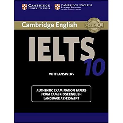 Cambridge IELTS 10 Student's Book with Answers: Authentic Examination Papers from Cambridge English Language Assessment