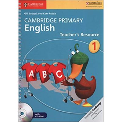 Cambridge Primary English Stage 1 Teacher's Resource Book with CD-ROM - Gill Budgell, Kate Ruttle