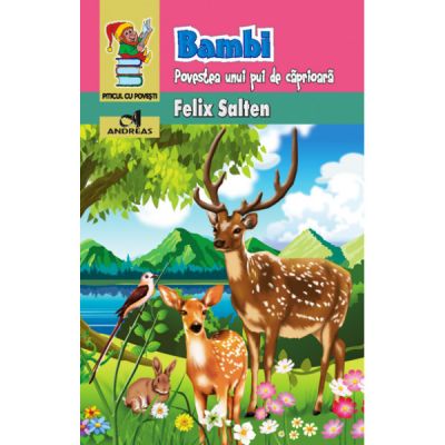 Bambi. Povestea unui pui de caprioara - Felix Salten