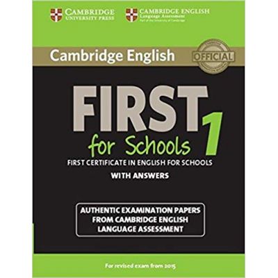 Cambridge English First 1 for Schools for Revised Exam from 2015 Student's Book with Answers: Authentic Examination Papers from Cambridge English Language Assessment