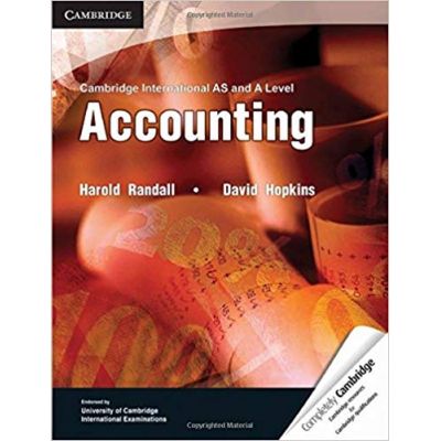 Cambridge International AS and A Level Accounting Textbook - Harold Randall, David Hopkins
