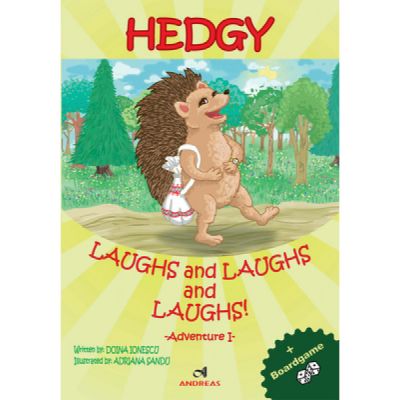 Hedgy Laughs and Laughs and Laughs. Adventure I - Doina Ionescu