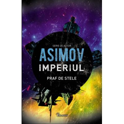 Imperiul II. Praf de stele - Isaac Asimov