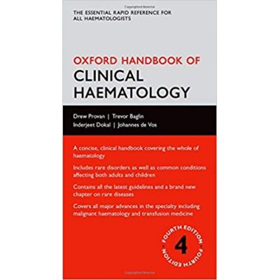 Oxford Handbook of Clinical Haematology - Drew Provan, Trevor Baglin, Inderjeet Dokal, Johannes de Vos