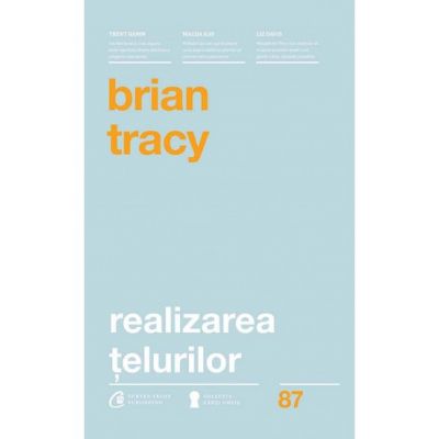 Realizarea telurilor - Brian Tracy