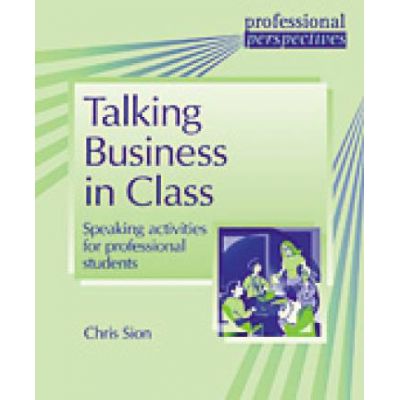 Talking Business in Class - Christopher Sion