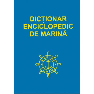 Dictionar enciclopedic de marina, volumul 2