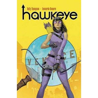 Hawkeye: Kate Bishop Vol. 1: Anchor Points - Kelly Thompson, Leonardo Romero