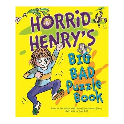 Horrid Henry's Big Bad Puzzle Book - Francesca Simon