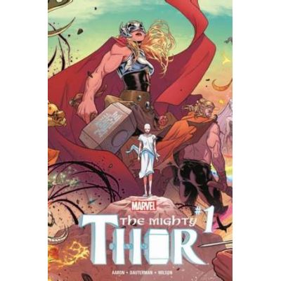 Mighty Thor Vol. 1: Thunder In Her Veins - Jason Aaron