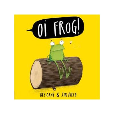 Oi Frog! - Kes Gray