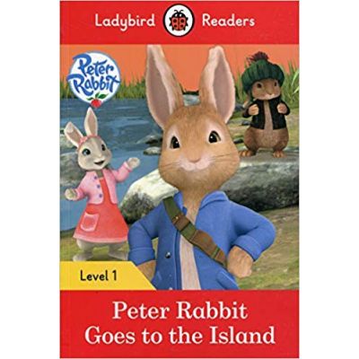 Peter Rabbit: Goes to the Island Ladybird Readers Level 1