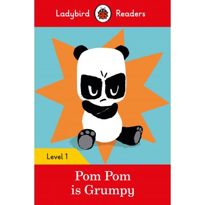 Pom Pom Is Grumpy. Ladybird Readers Level 1