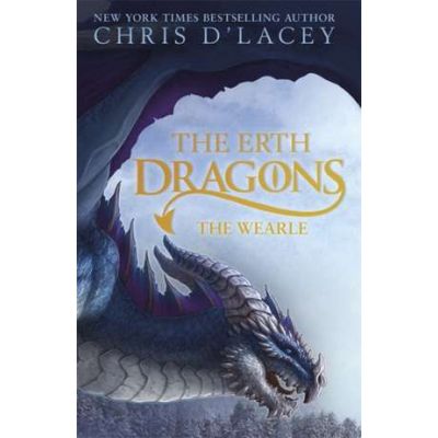The Erth Dragons: The Wearle - Chris D'Lacey