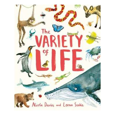 The Variety of Life - Nicola Davies