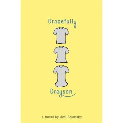 Gracefully Grayson - Ami Polonsky