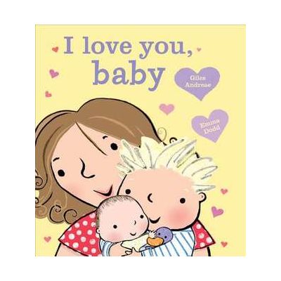 I Love You, Baby - Giles Andreae