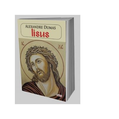 Iisus - Alexandre Dumas