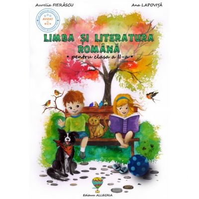 Limba si literatura Romana pentru clasa a 2-a - Aurelia Fierascu