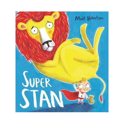 Super Stan - Matt Robertson