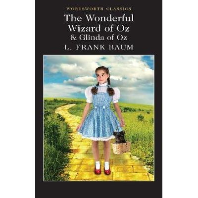 The Wonderful Wizard of Oz & Glinda of Oz - Lyman Frank Baum