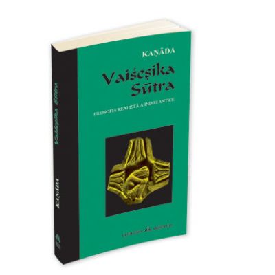 Vaisesika Sutra (Filosofia realista a Indiei antice) - Kanada