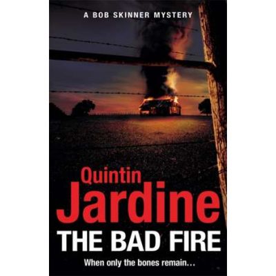 Bad Fire - Quintin Jardine
