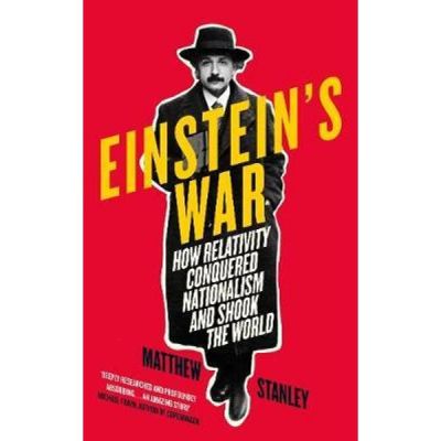 Einstein's War - Matthew Stanley