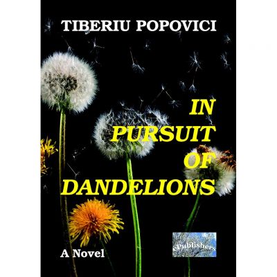 In Pursuit of Dandelions - Tiberiu Popovici