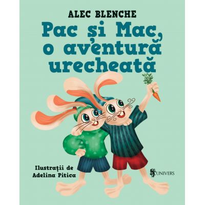Pac si Mac, o aventura urecheata - Alec Blenche