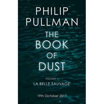 The Book of Dust Volume 1 - Philip Pullman