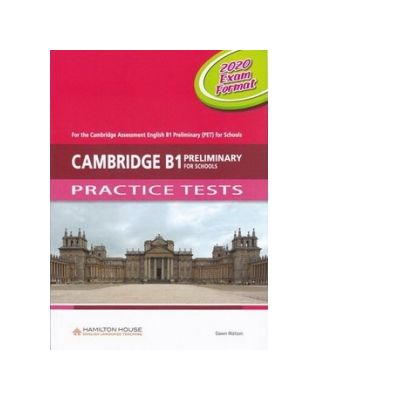 Cambridge B1 Preliminary for Schools (PET4S) Practice Tests (2020 Exam) Student s Book with Audio CD & Answer Key