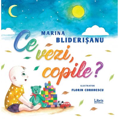 Ce vezi, copile? - Marina Bliderisanu