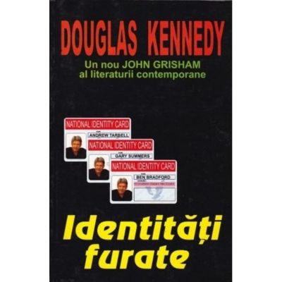 Identitati furate - Douglas Kennedy