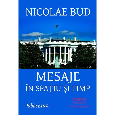 Mesaje in spatiu si timp - Nicolae Bud