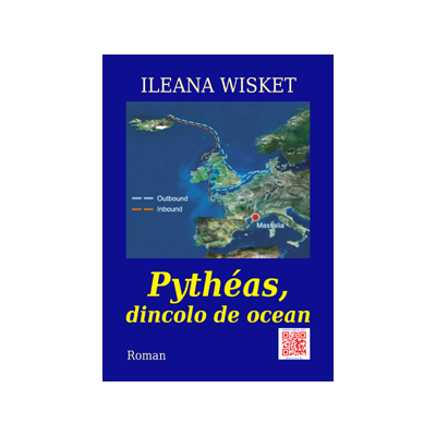 Pytheas, dincolo de ocean - Ileana Wisket