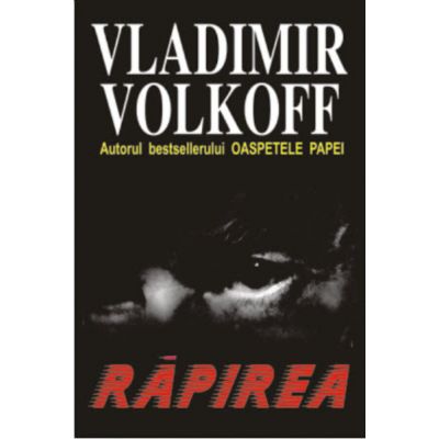Rapirea - Vladimir Volkoff